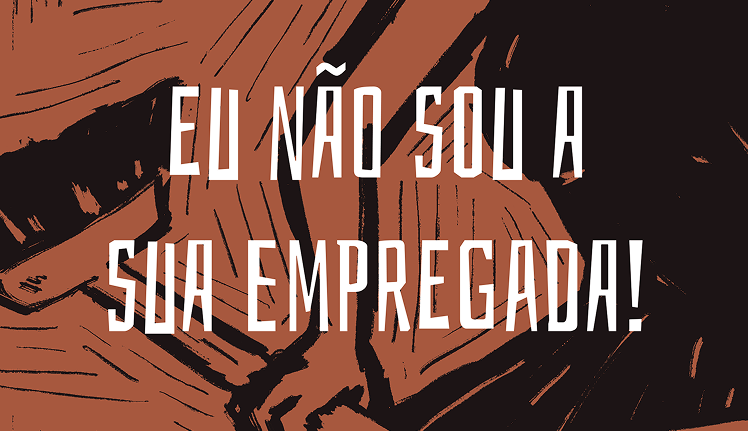 Não sou a sua empregada